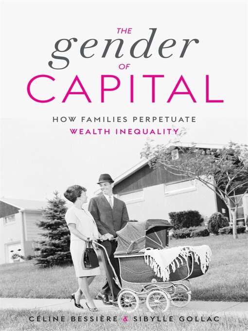 Title details for The Gender of Capital by Céline Bessière - Available
